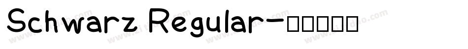 Schwarz Regular字体转换